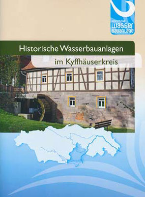 historische Wasserbauanlagen Kyffhäuserkreis